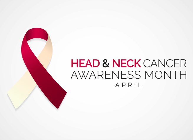 Wellness: April is Head and Neck Cancer Awareness Month